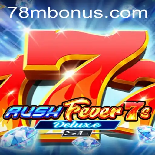 Explorando o Mundo de RushFever7sDeluxeSE: Uma Aventura de Jogo Inigualável